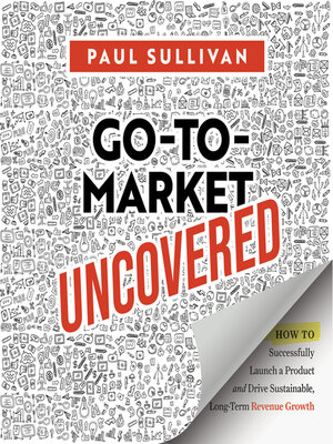 cover image of Go-To-Market Uncovered